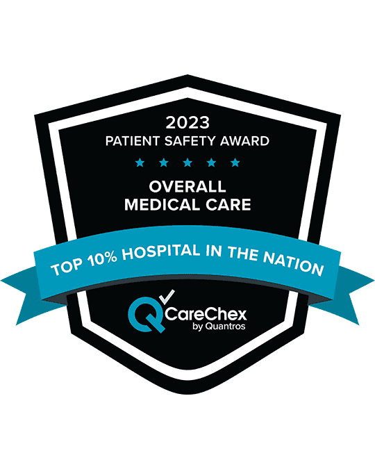 Awards badge for Top 10% Hospital in the Nation for Patient Safety in Overall Medical Care - 2023 CareChex by Quantros