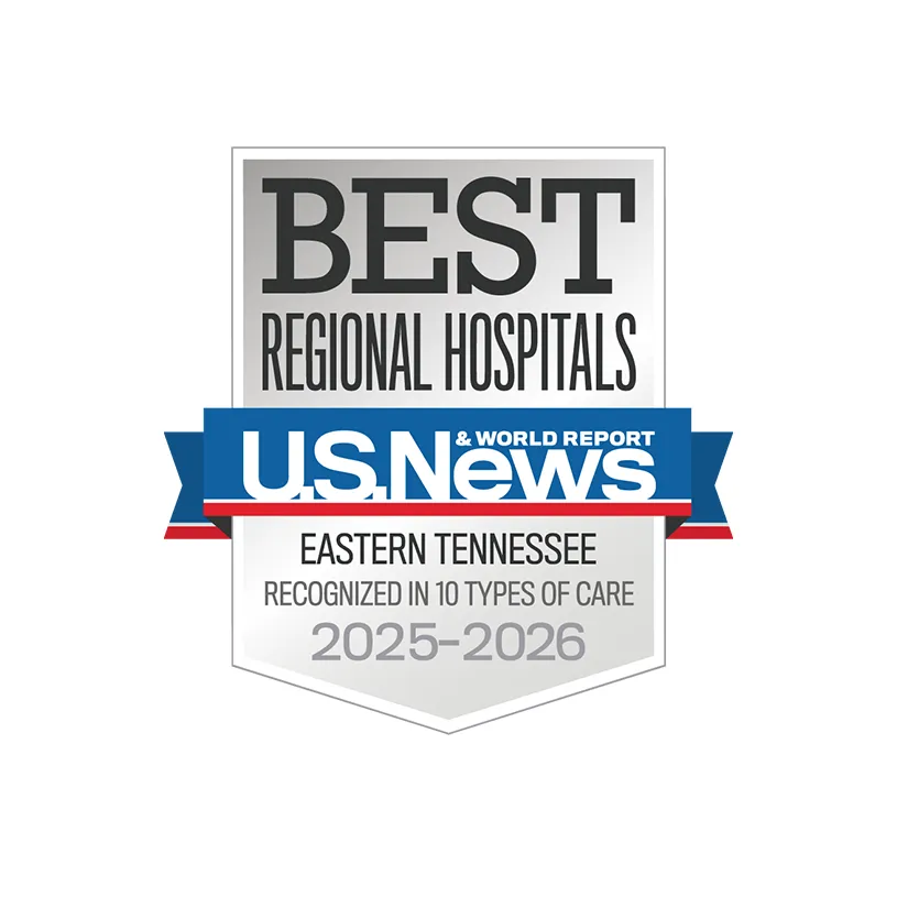 U.S. News & World Report Best Regional Hospital in Eastern Tennessee 2025-2026